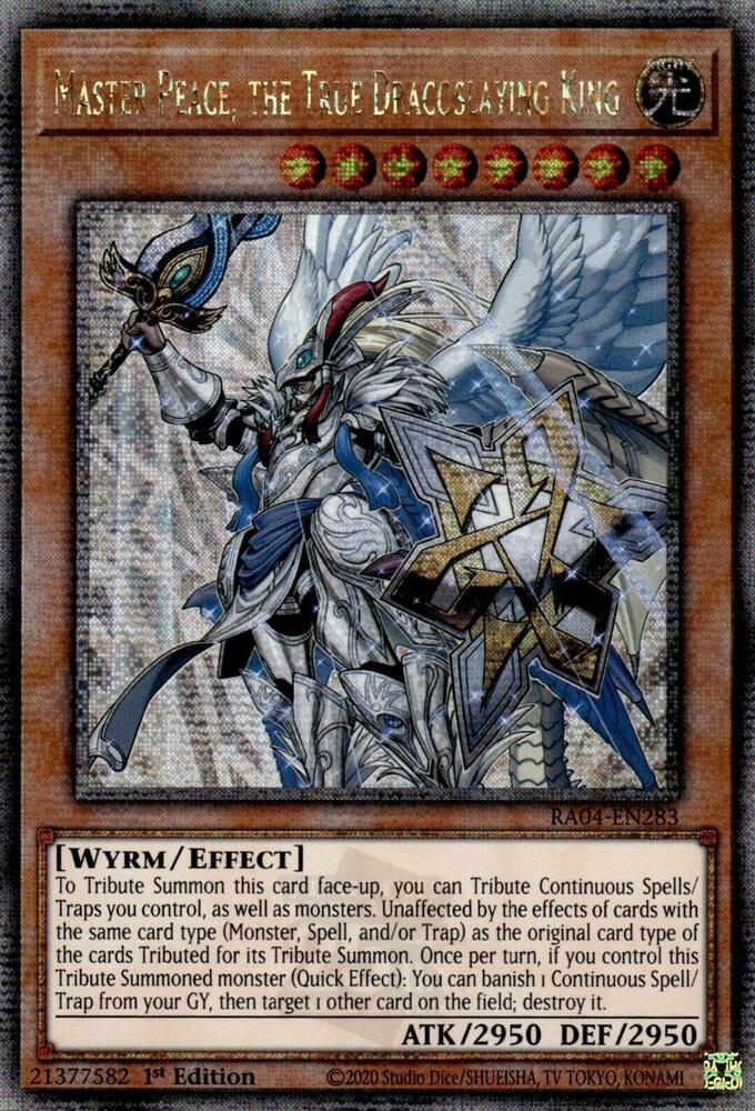 Master Peace, the True Dracoslaying King (Quarter Century Secret Rare) - Quarter Century Stampede (RA04) NM