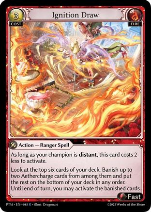 Ignition Draw (088) - Phantom Monarchs *Foil*