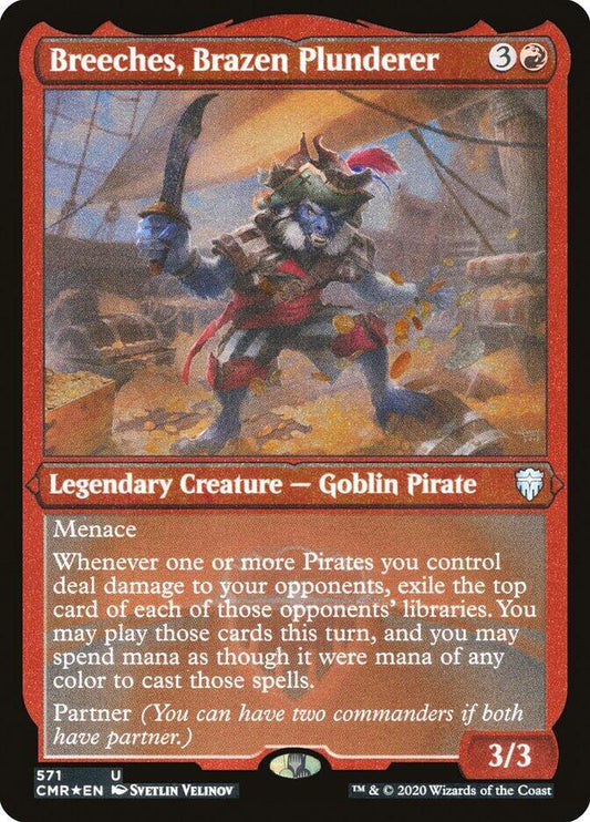 Breeches, Brazen Plunderer (Foil Etched) - Commander Legends (CMR) LP *FOIL*
