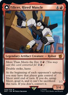 Slicer, Hired Muscle - Universes Beyond: Transformers (BOT) Universes Beyond: Transformers *HOLO*