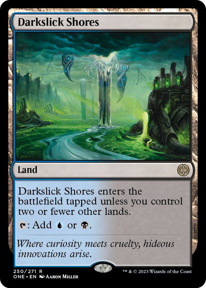 Darkslick Shores - Phyrexia: All Will Be One (ONE) NM