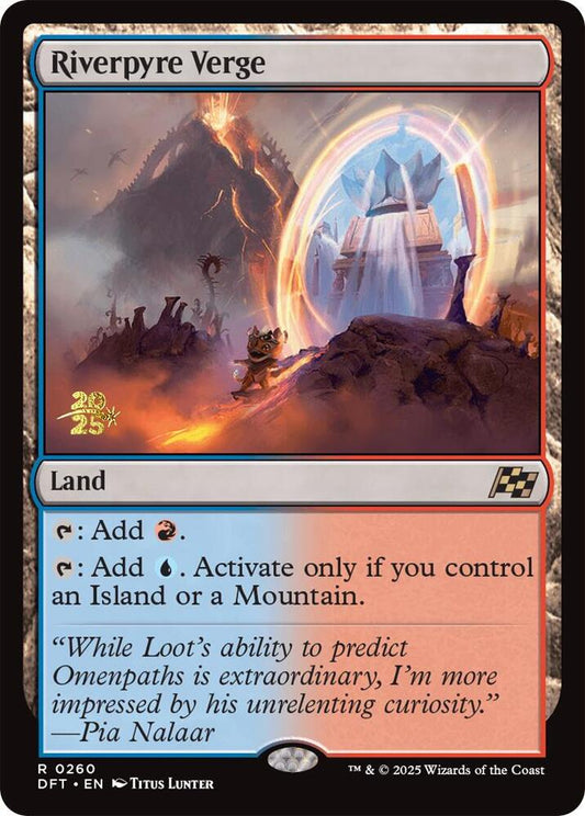 Riverpyre Verge - Prerelease Cards (PRE) NM *FOIL* SEALED