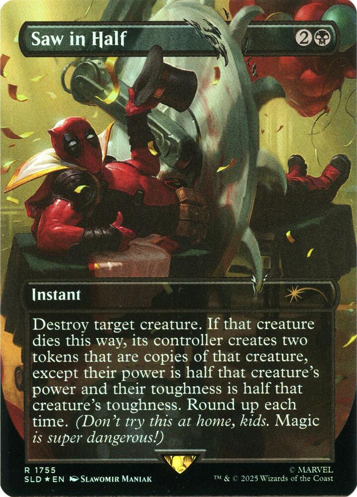 Saw in Half (Rainbow Foil) - Secret Lair Drop Series (SLD) NM *FOIL*