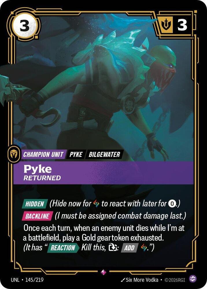 Pyke - Returned - Unleashed (UNL) NM *FOIL*