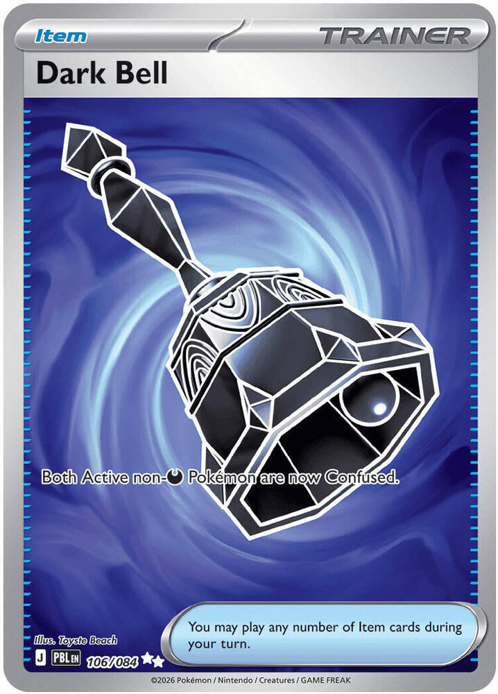 Dark Bell - 106/084 - ME05: Pitch Black (PBL) NM *FOIL*