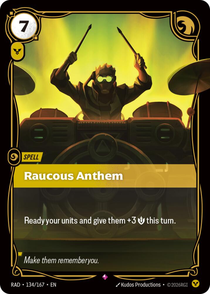 Raucous Anthem - Radiance (RAD) NM